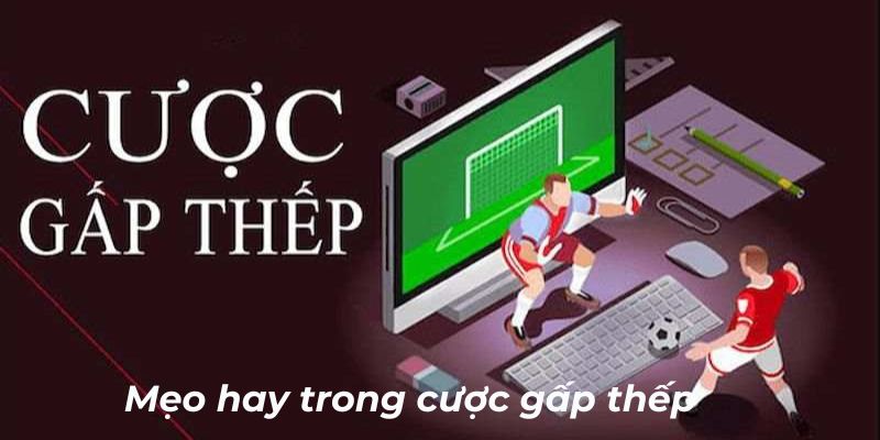 Hướng dẫn cách chơi gấp thếp với một vài mẹo trong casino 789P