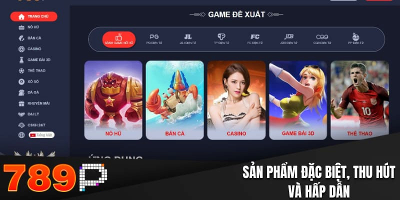 Giới thiệu 789P những tựa game vô cùng đặc sắc