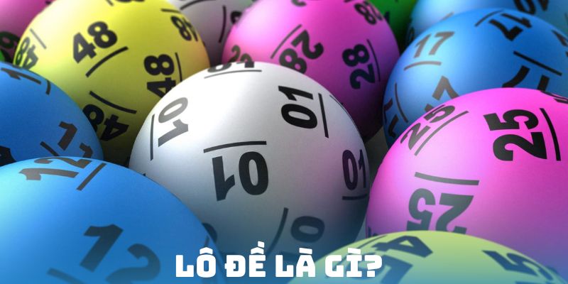 Khái niệm hình thức lô đề