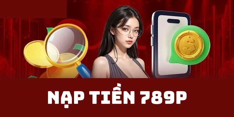Nạp tiền 789p