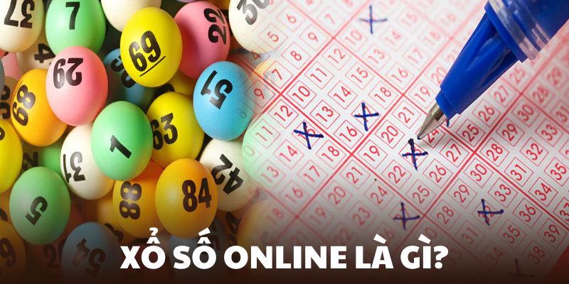 Xổ số online là gì?